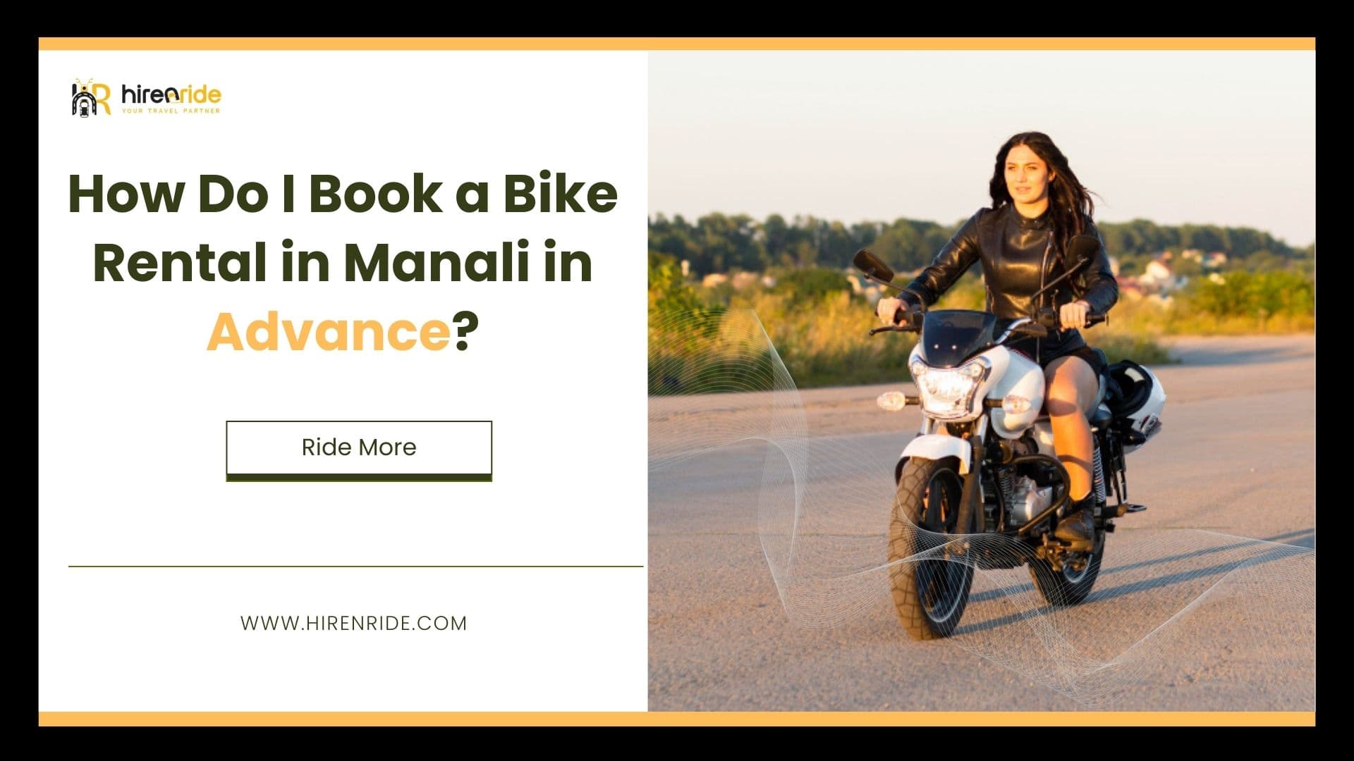 How Do I Book a Bike Rental in Manali in Advance?