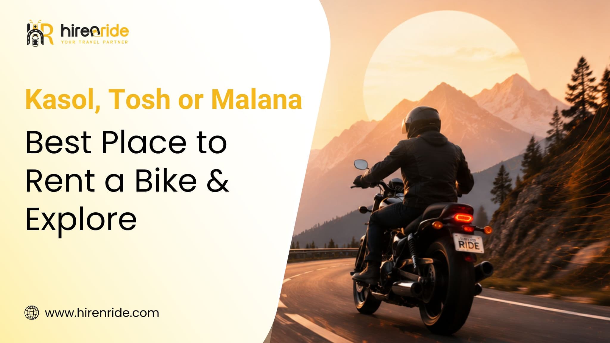 Kasol vs Tosh vs Malana: Best Place to Rent a Bike and Explore From