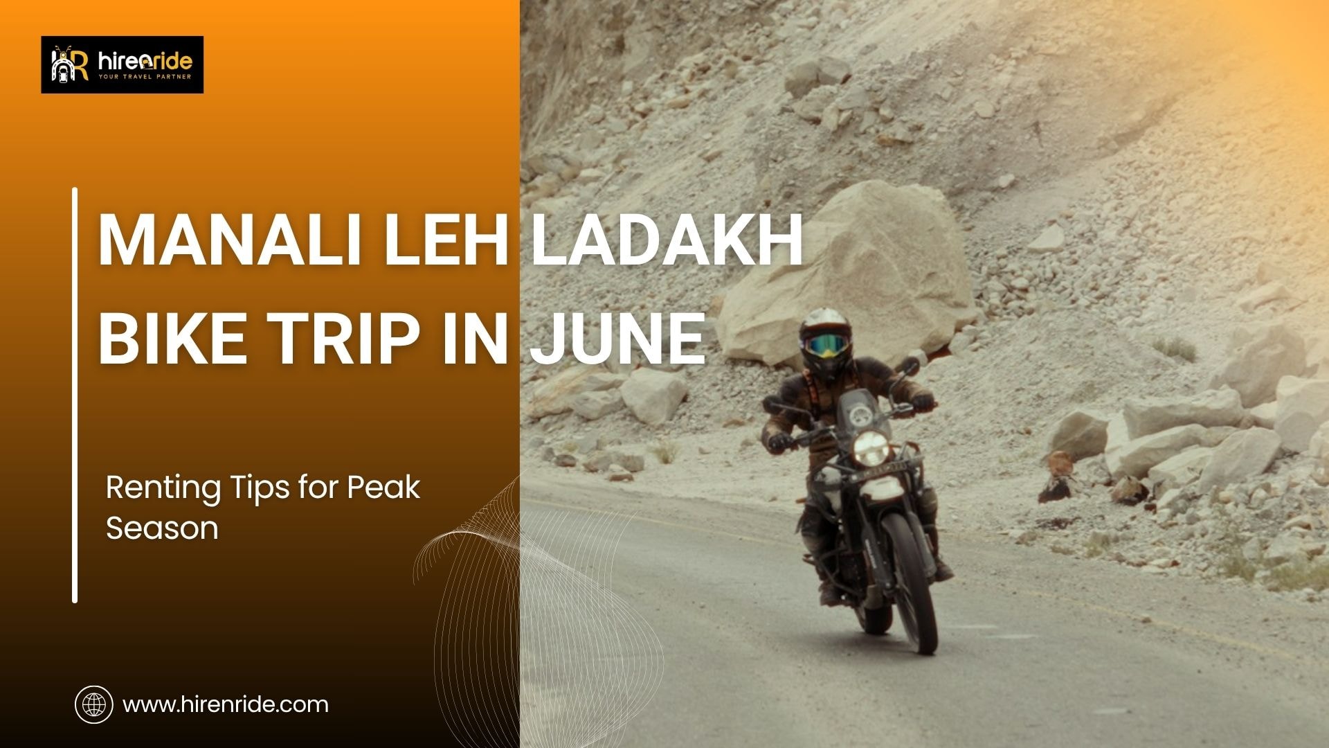 Manali Leh Ladakh Bike Trip in June: Renting Tips for Peak Season