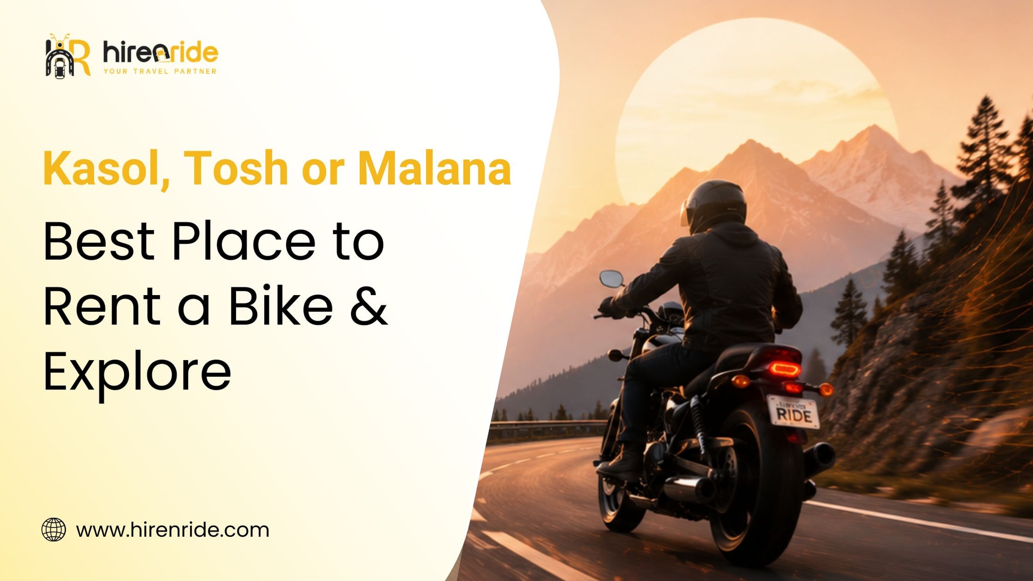 Kasol vs Tosh vs Malana: Best Place to Rent a Bike and Explore From