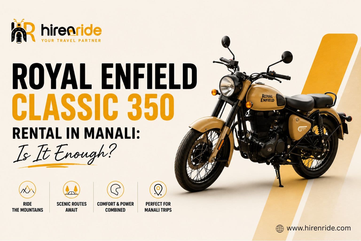 Royal Enfield Classic 350 Rental in Manali: Is It Enough?