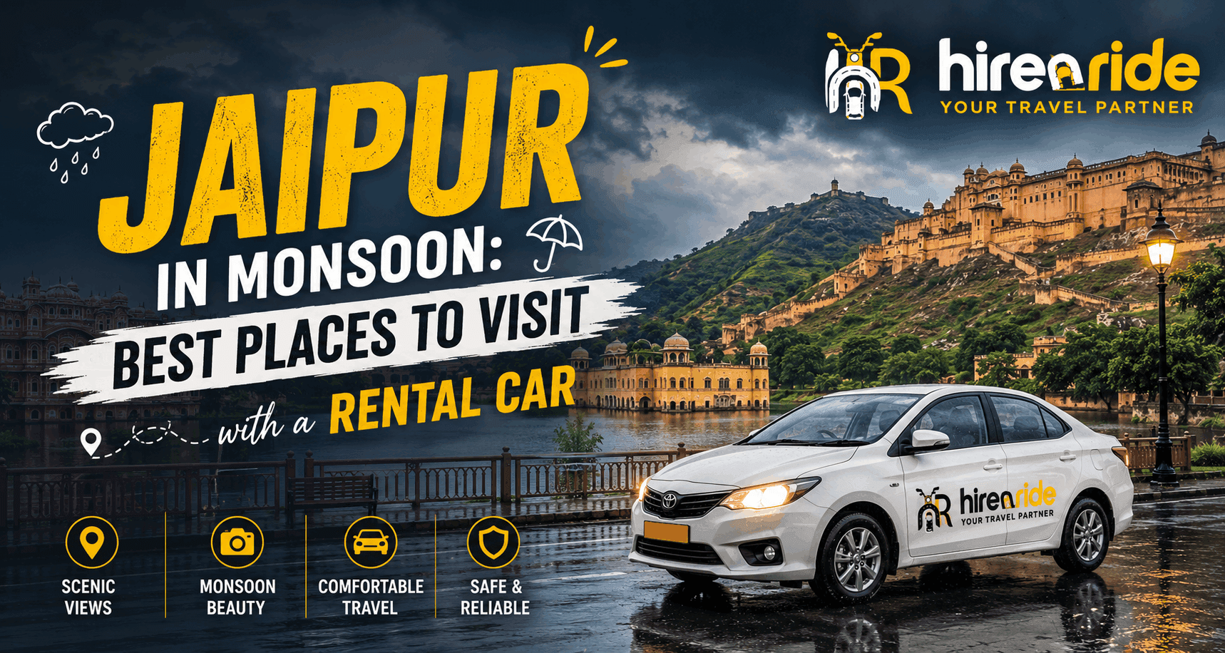 Jaipur in Monsoon: Best Places to Visit with a Rental Car